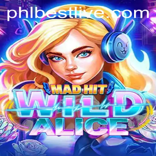Explore MadHitWildAlice: The Ultimate Phlbest Gaming Experience