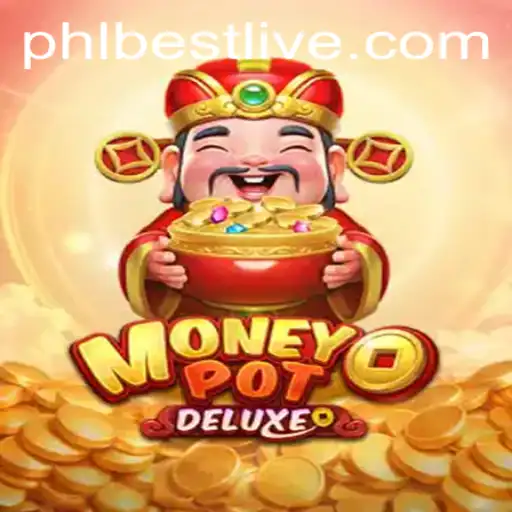 Discover the Thrills of MoneyPotDELUXE: A Guide to the Ultimate Gaming Experience